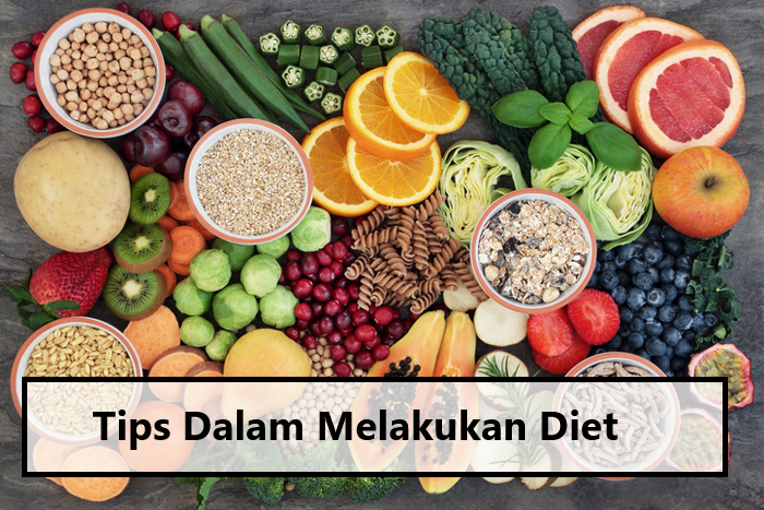 Tips Dalam Melakukan Diet